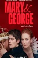 Мэри и Джордж смотреть онлайн сериал 1 сезон